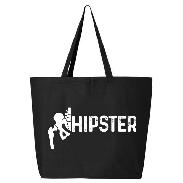 Hip Replacet Surgery Recovery Funny Hippie Hipster Cool Gift 25L Jumbo Tote