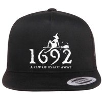 Halloween Retro Salem Witch 1692 A Few Of Us Got Away Flat Bill Trucker Hat