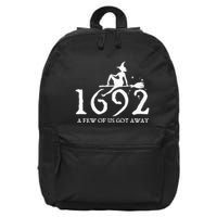 Halloween Retro Salem Witch 1692 A Few Of Us Got Away 16 in Basic Backpack