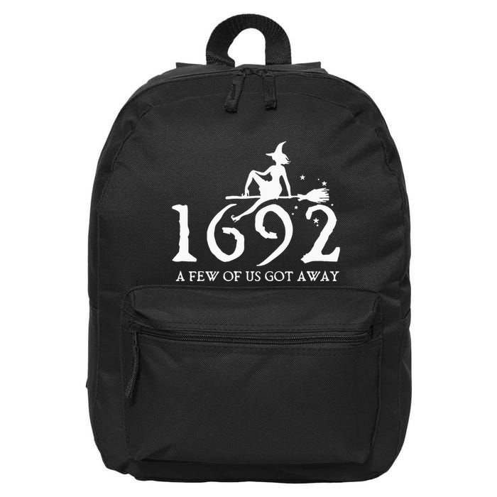 Halloween Retro Salem Witch 1692 A Few Of Us Got Away 16 in Basic Backpack