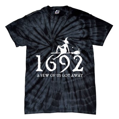 Halloween Retro Salem Witch 1692 A Few Of Us Got Away Tie-Dye T-Shirt