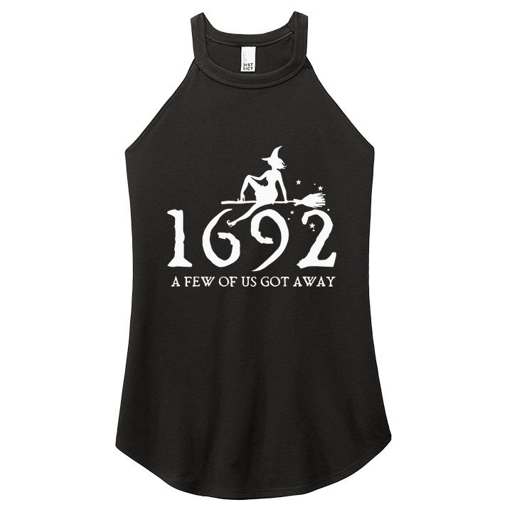 Halloween Retro Salem Witch 1692 A Few Of Us Got Away Women's Perfect Tri Rocker Tank