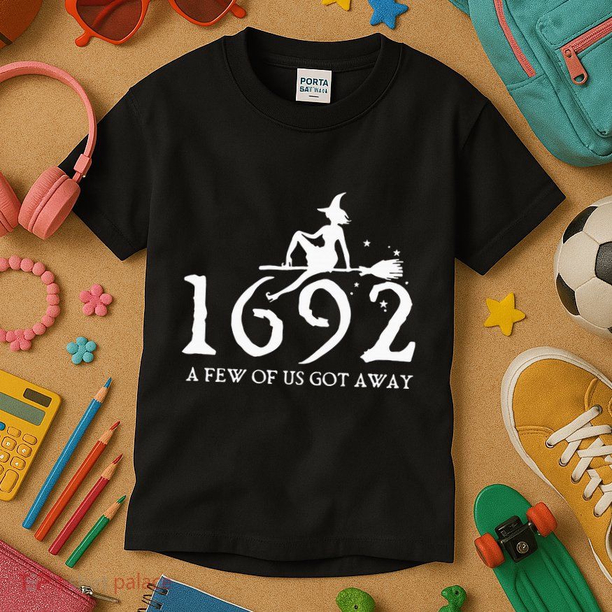 Halloween Retro Salem Witch 1692 A Few Of Us Got Away Kids T-Shirt