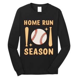 Home Run Season Perfect Gift For Baseball Enthusiasts Long Sleeve Shirt