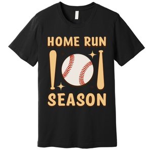 Home Run Season Perfect Gift For Baseball Enthusiasts Premium T-Shirt