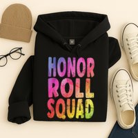 Honor Roll Squad Colorful Text Honor Roll Student Hoodie
