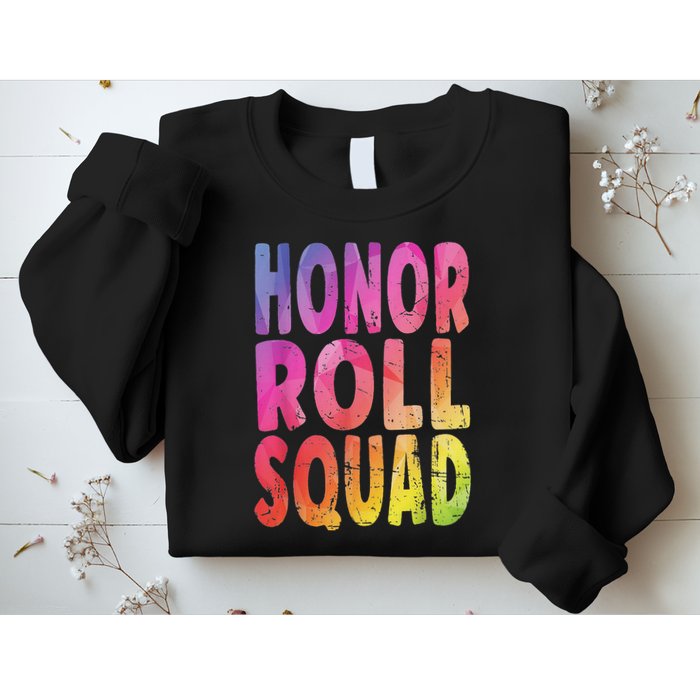 Honor Roll Squad Colorful Text Honor Roll Student Sweatshirt