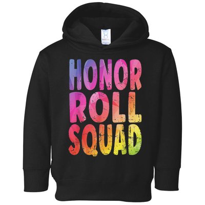 Honor Roll Squad Colorful Text Honor Roll Student Toddler Hoodie