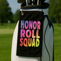 Honor Roll Squad Colorful Text Honor Roll Student Golf Towel