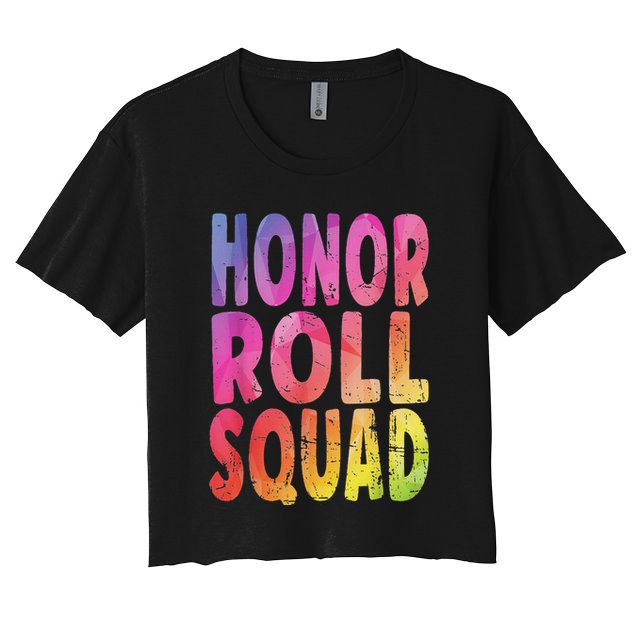 Honor Roll Squad Colorful Text Honor Roll Student Crop Top
