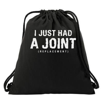 Hip Replacement Surgery Gift For Recovery I Just Had A Joint Replacement Black Drawstring Bag