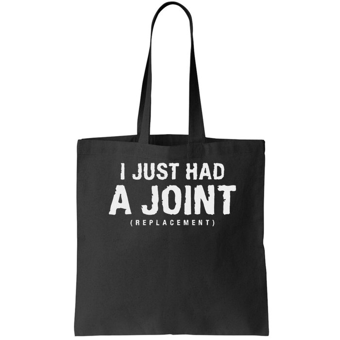 Hip Replacement Surgery Gift For Recovery I Just Had A Joint Replacement Black Bag