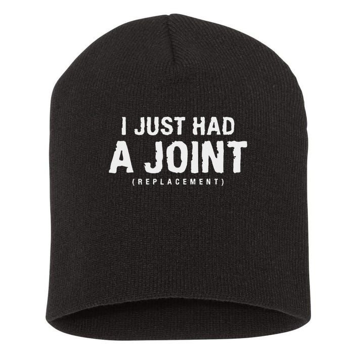 Hip Replacement Surgery Gift For Recovery I Just Had A Joint Replacement Black Short Acrylic Beanie