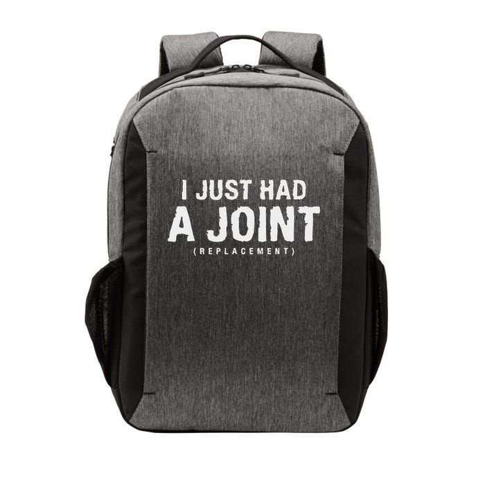 Hip Replacement Surgery Gift For Recovery I Just Had A Joint Replacement Black Vector Backpack