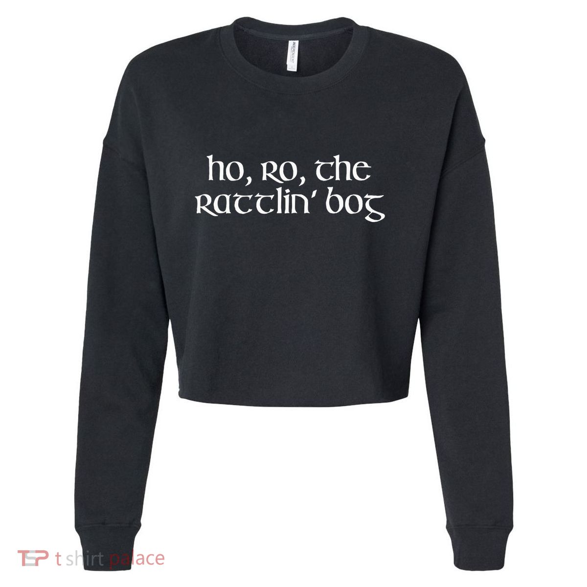 Ho Ro The Rattlin Bog St. Paddys Day Irish Drinking Cropped Pullover Crew