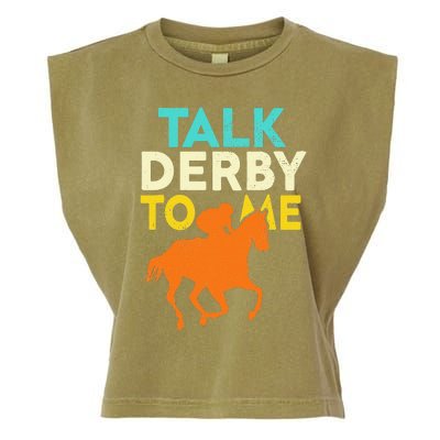 Horse Racing Talk Derby To Me Horseback Riding Lovers Garment-Dyed Women's Muscle Tee