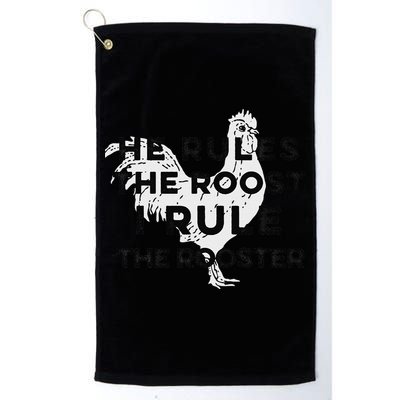 He Rules The Roost I Rule The Rooster Funny Boss Chickens Golf Towel