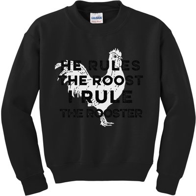 He Rules The Roost I Rule The Rooster Funny Boss Chickens Kids Sweatshirt