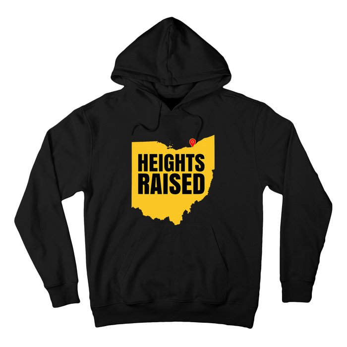 Heights Raised The Cleveland Heights Hoodie