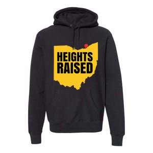 Heights Raised The Cleveland Heights Premium Hoodie