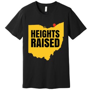 Heights Raised The Cleveland Heights Premium T-Shirt