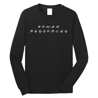 Human Resources Team Funny Hr Manager Humor Long Sleeve Shirt