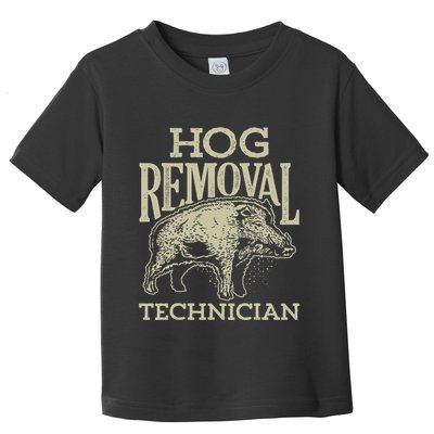 Hog Removal Technician Boar Hunting Vintage Pig Toddler T-Shirt
