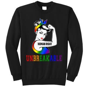 Human Right Unbreakable Lgbt Pride Month Sweatshirt