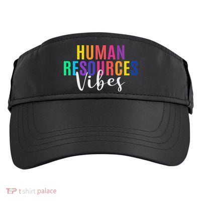 Human Resource Vibes Hr Specialist Hr Manager Coworker Adult Drive Performance Visor