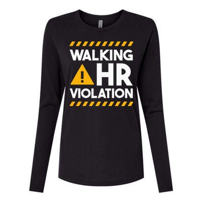 Human Resources Walking Hr Violation Womens Cotton Relaxed Long Sleeve T-Shirt