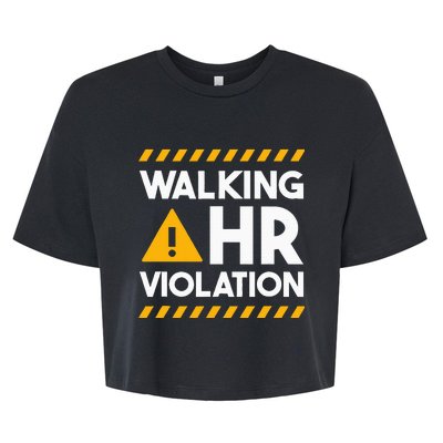 Human Resources Walking Hr Violation Bella+Canvas Jersey Crop Tee