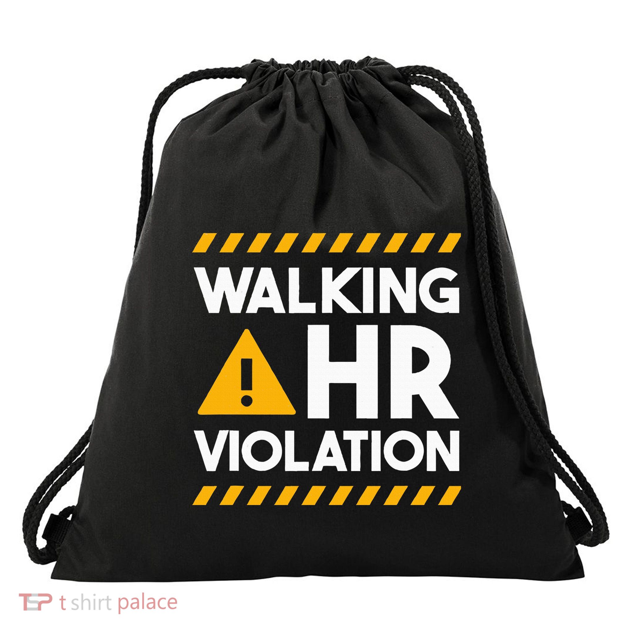 Human Resources Walking Hr Violation Drawstring Bag