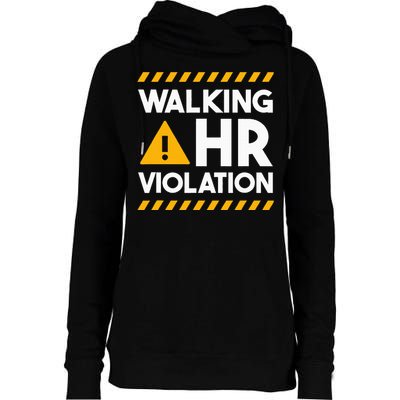 Human Resources Walking Hr Violation Womens Funnel Neck Pullover Hood