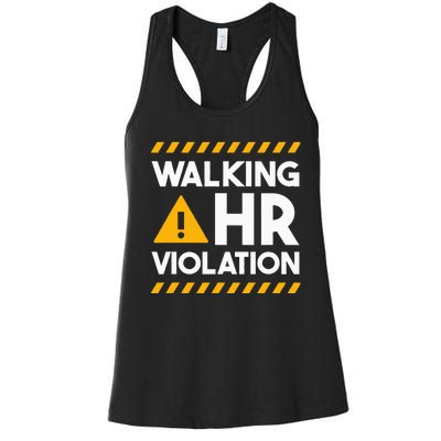 Human Resources Walking Hr Violation Women's Racerback Tank