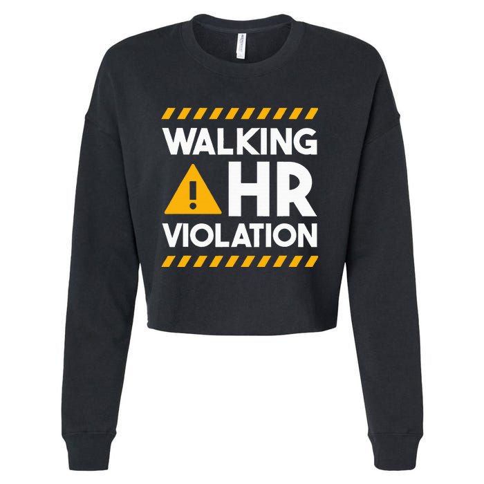 Human Resources Walking Hr Violation Cropped Pullover Crew