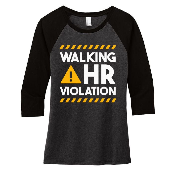 Human Resources Walking Hr Violation Women's Tri-Blend 3/4-Sleeve Raglan Shirt