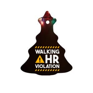 Human Resources Walking Hr Violation Ceramic Tree Ornament