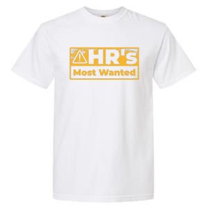 Human Resources Walking Hr Violation Garment-Dyed Heavyweight T-Shirt