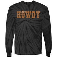 Howdy Rodeo Western Country Southern Tie-Dye Long Sleeve Shirt