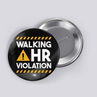 Human Resources Walking HR Violation Button