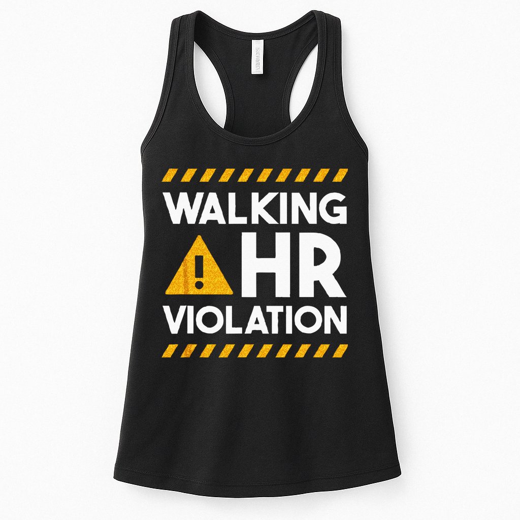 Human Resources Walking HR Violation Womens Tank Top