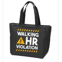 Human Resources Walking HR Violation Zip Tote Bag