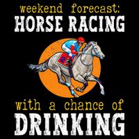 Horse racing with a chance of drinking for ky derby Zip Tote Bag