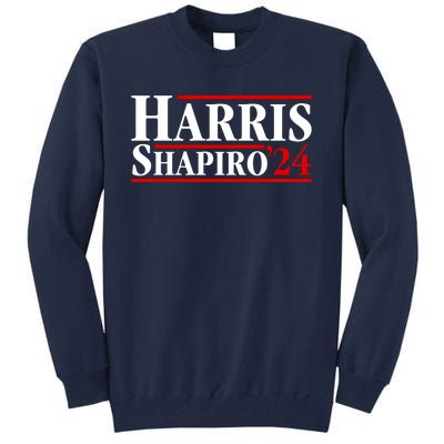 Harris Shapiro 2024 For President Kamala Harris Josh Shapiro Tall Sweatshirt