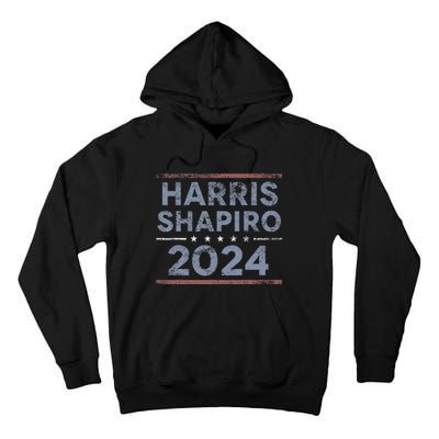 Harris Shapiro 2024 Kamala Harris Josh Shapiro Tall Hoodie