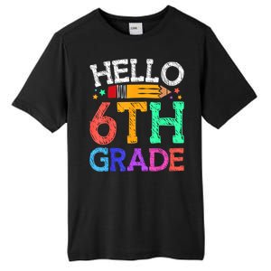 Hello Sixth 6Th Grade Back To School Students Teachers Gift Tall Fusion ChromaSoft Performance T-Shirt