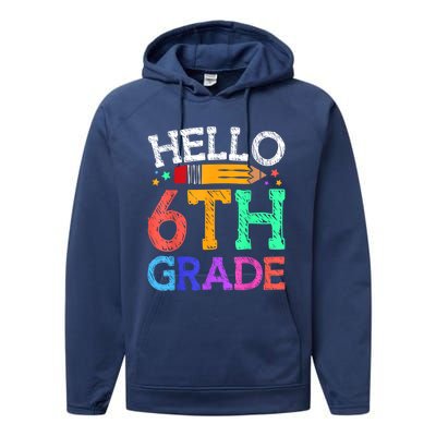 Hello Sixth 6Th Grade Back To School Students Teachers Gift Performance Fleece Hoodie