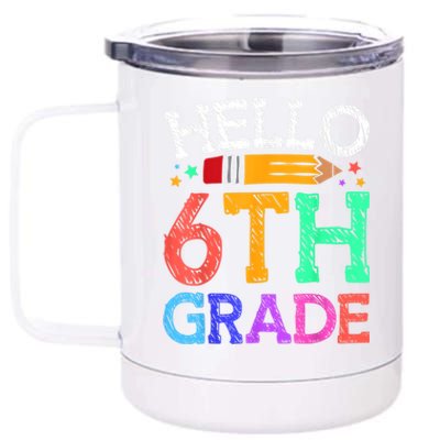 Hello Sixth 6Th Grade Back To School Students Teachers Gift 12 oz Stainless Steel Tumbler Cup