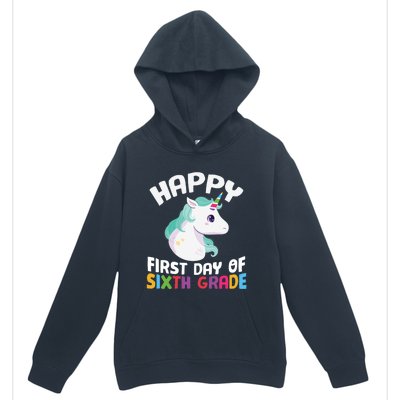 Happy Sixth 6Th Grade Back School 1St Day Of School Unicorn Gift Urban Pullover Hoodie