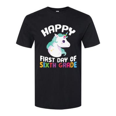 Happy Sixth 6Th Grade Back School 1St Day Of School Unicorn Gift Softstyle CVC T-Shirt